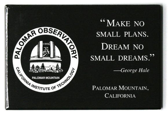 George E. Hale's Motto Magnet