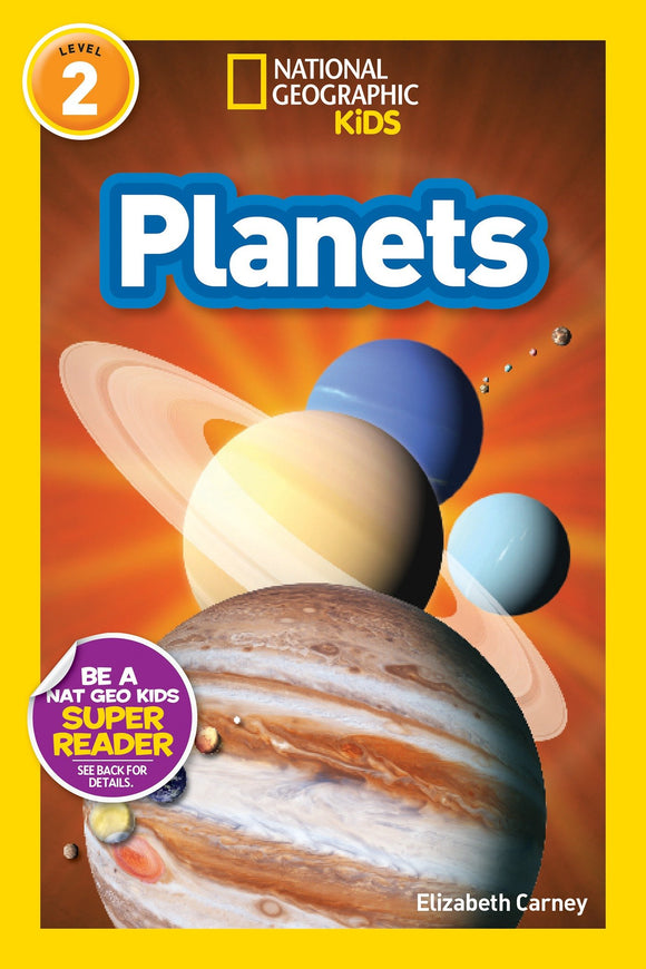 National Geographic Kids Readers: Planets, by Elizabeth Carney