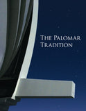 The Palomar Tradition, 70th Anniversary Edition